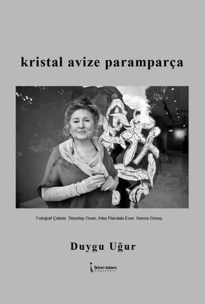 Duygu UğurHikaye (Öykü) KitaplarıKristal Avize Paramparça