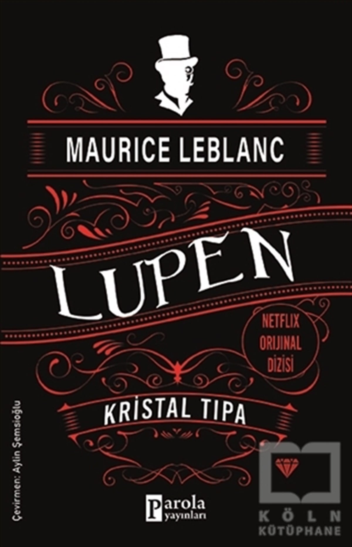 Maurice LeblancTürkçe RomanlarKristal Tıpa - Arsen Lüpen
