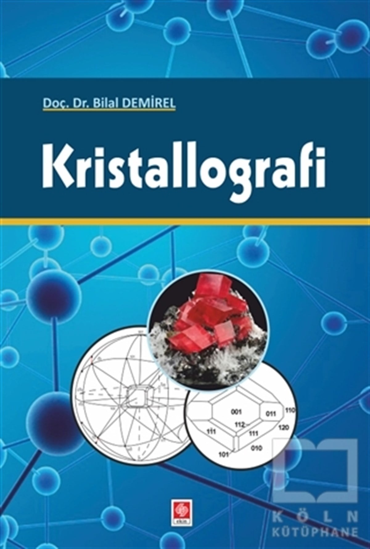 Bilal DemirAkademikKristallografi