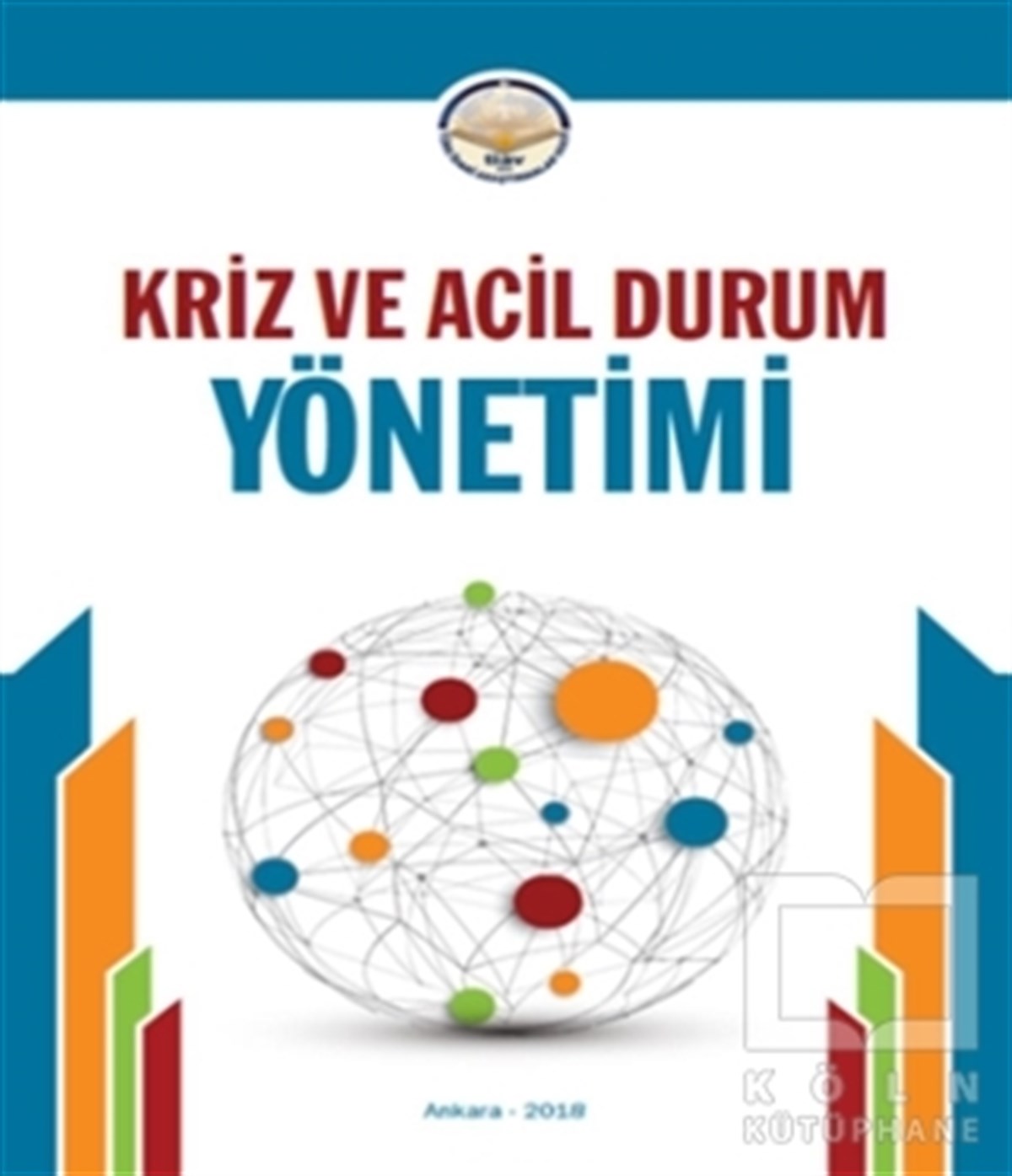 KolektifDiğerKriz ve Acil Durum Yönetimi