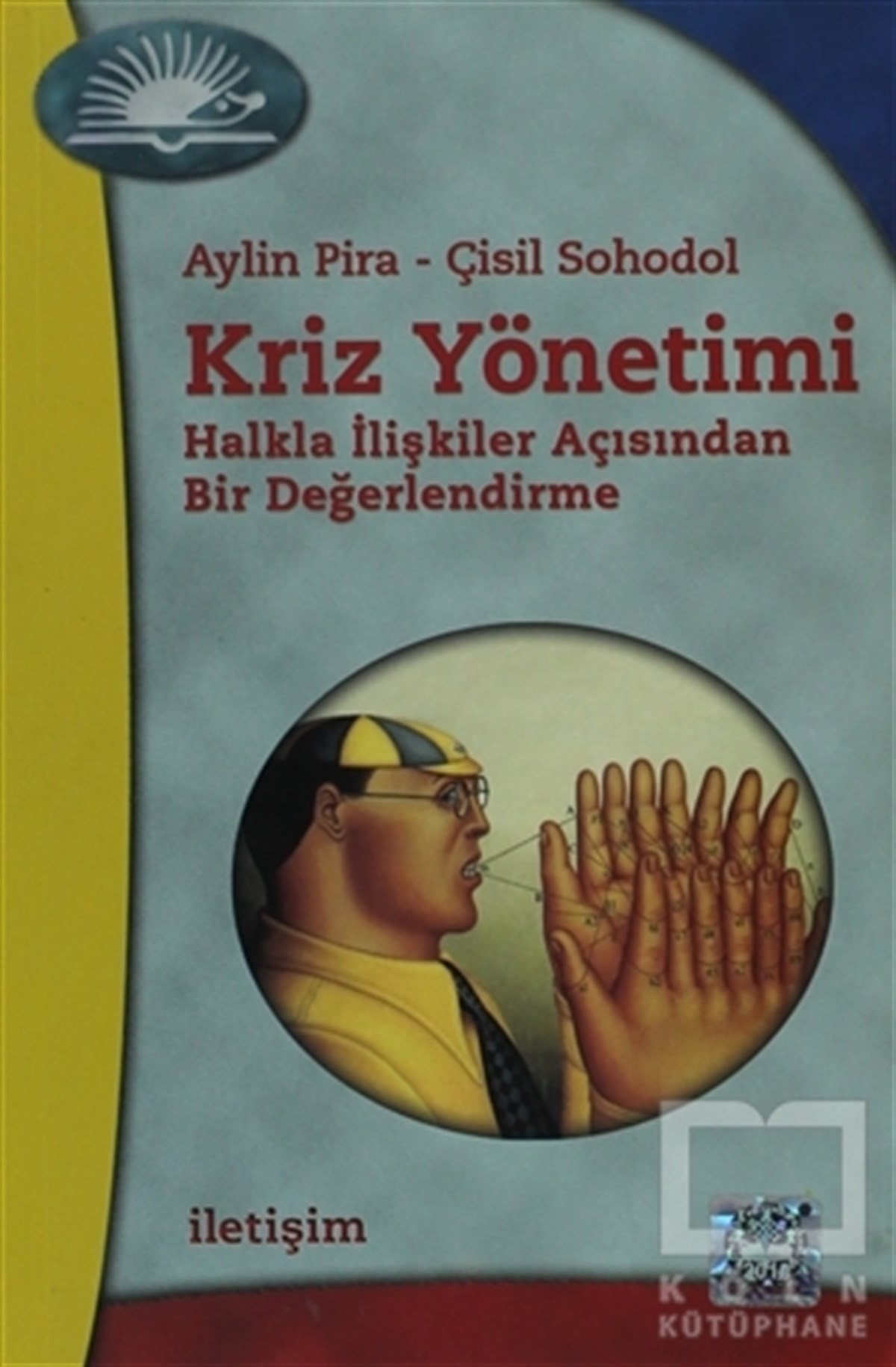 Aylin PiraPazarlama, Satış, ReklamKriz Yönetimi