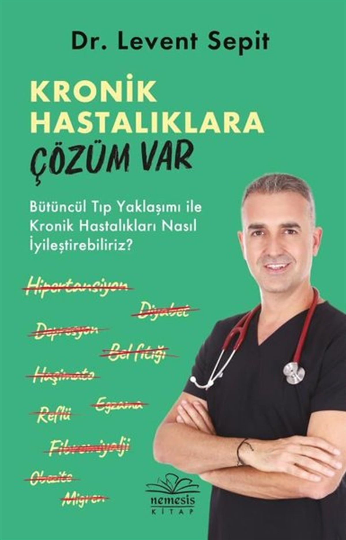 Levent SepitBeden SağlığıKronik Hastalıklara Çözüm Var