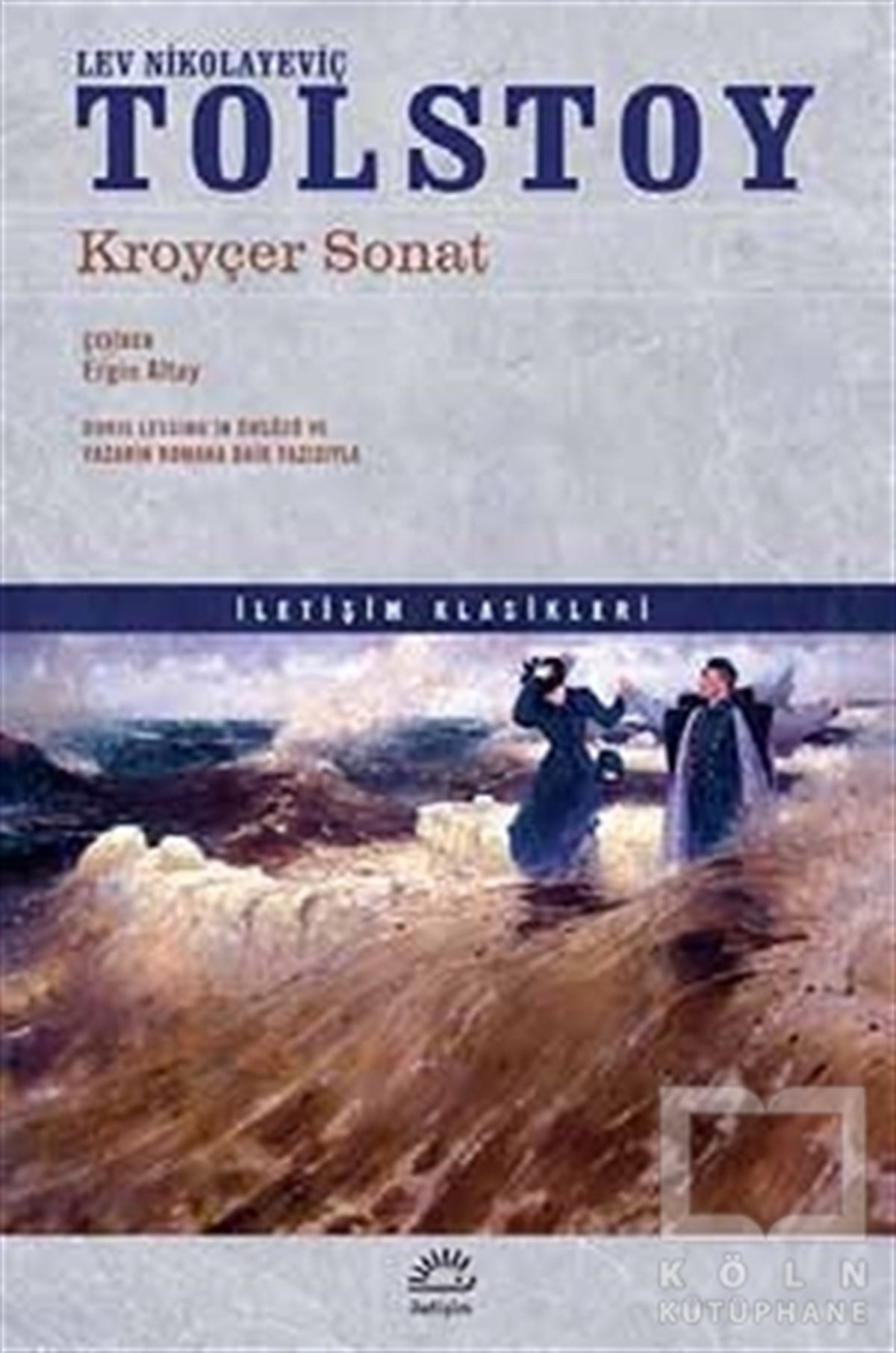 Lev Nikolayeviç TolstoyRus EdebiyatıKroyçer Sonat