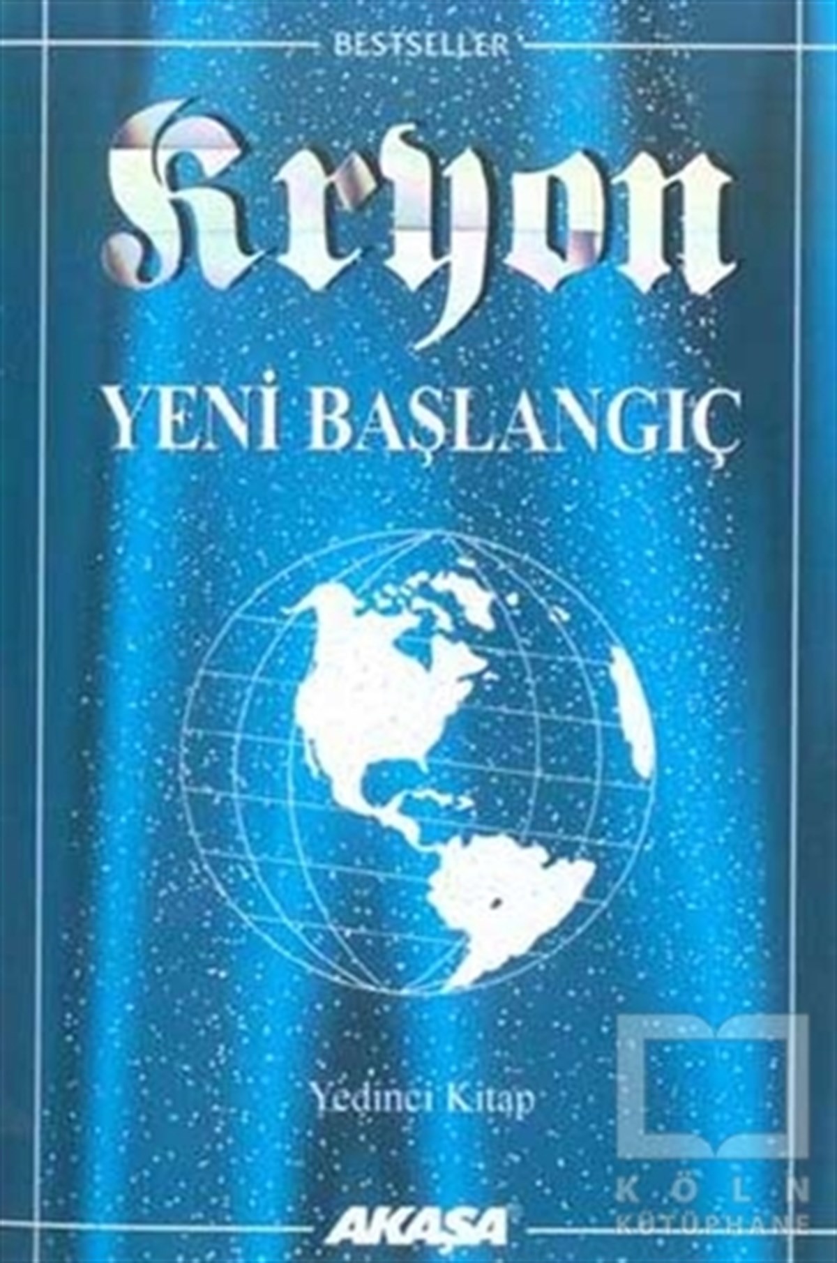 Lee CarrollParapsikoloji-GizemKryon: 7. Kitap Yeni Başlangıç
