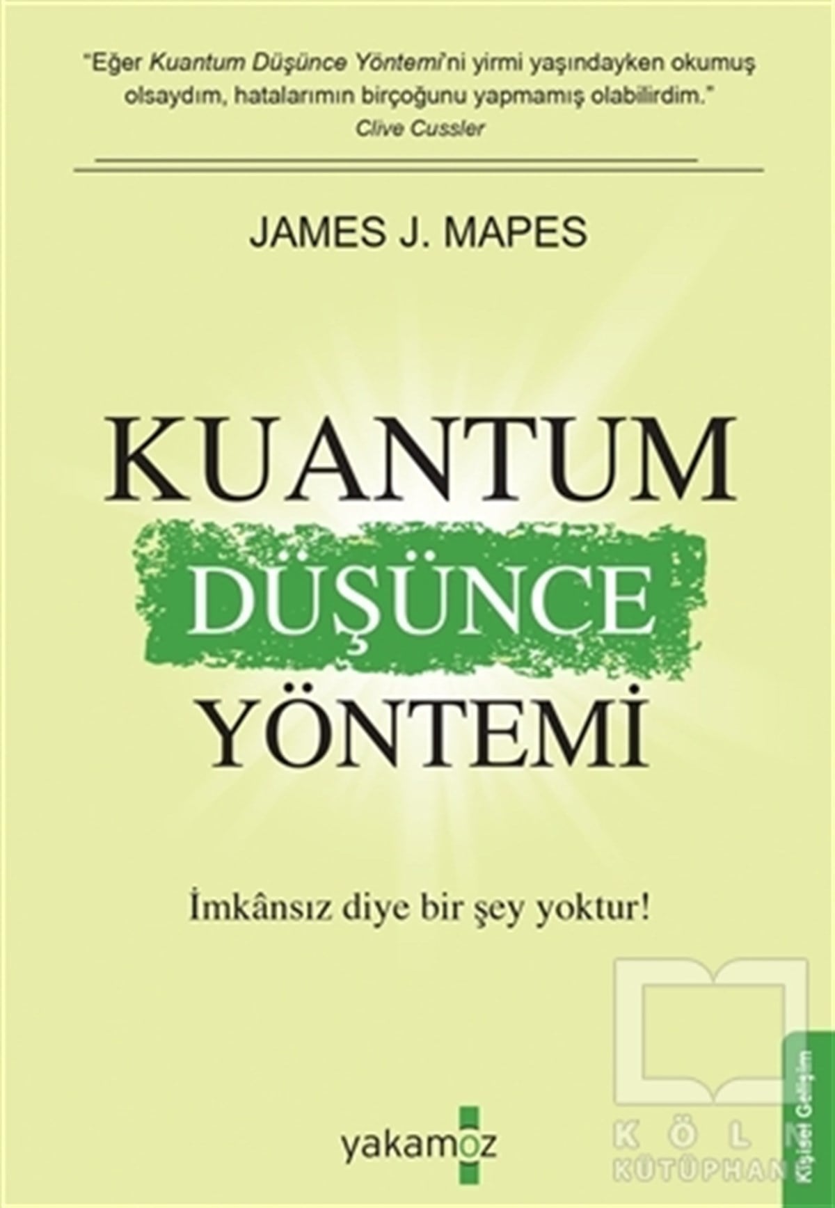James J. MapesKişisel Gelişim KitaplarıKuantum Düşünce Yöntemi