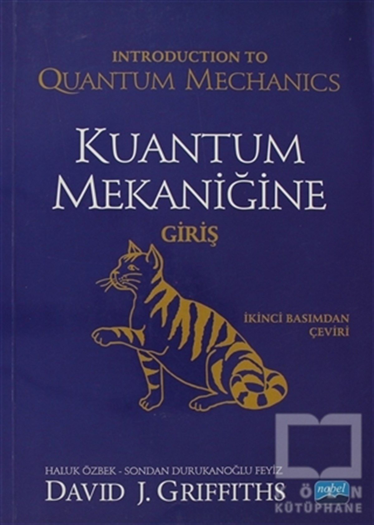David J. GriffithsAkademikKuantum Mekaniğine Giriş