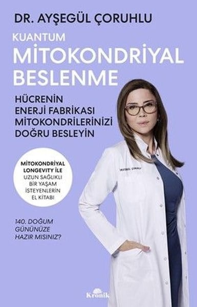 Ayşegül ÇoruhluBeslenme Kitapları & Diyet KitaplarıKuantum Mitokondriyal Beslenme