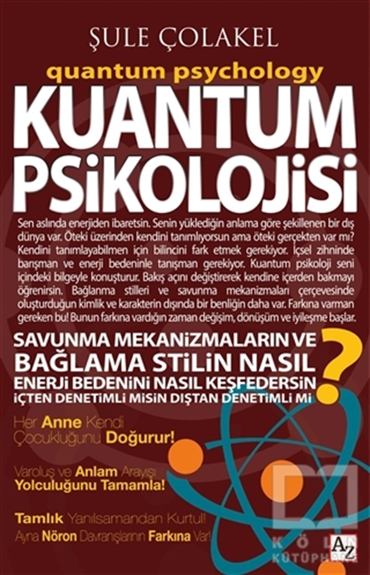 Şule ÇolakelKişisel Gelişim KitaplarıKuantum Psikolojisi