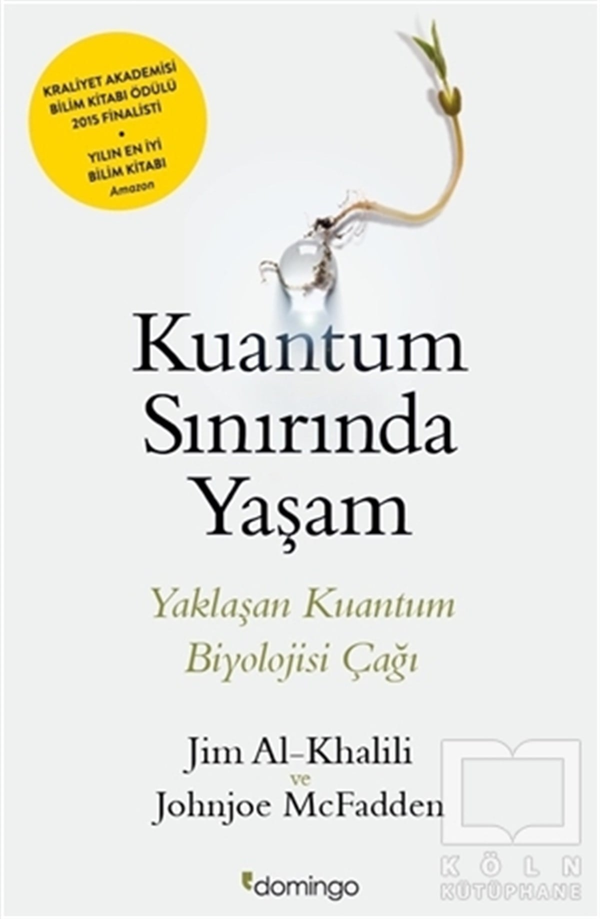 Jim Al-KhaliliDiğerKuantum Sınırında Yaşam