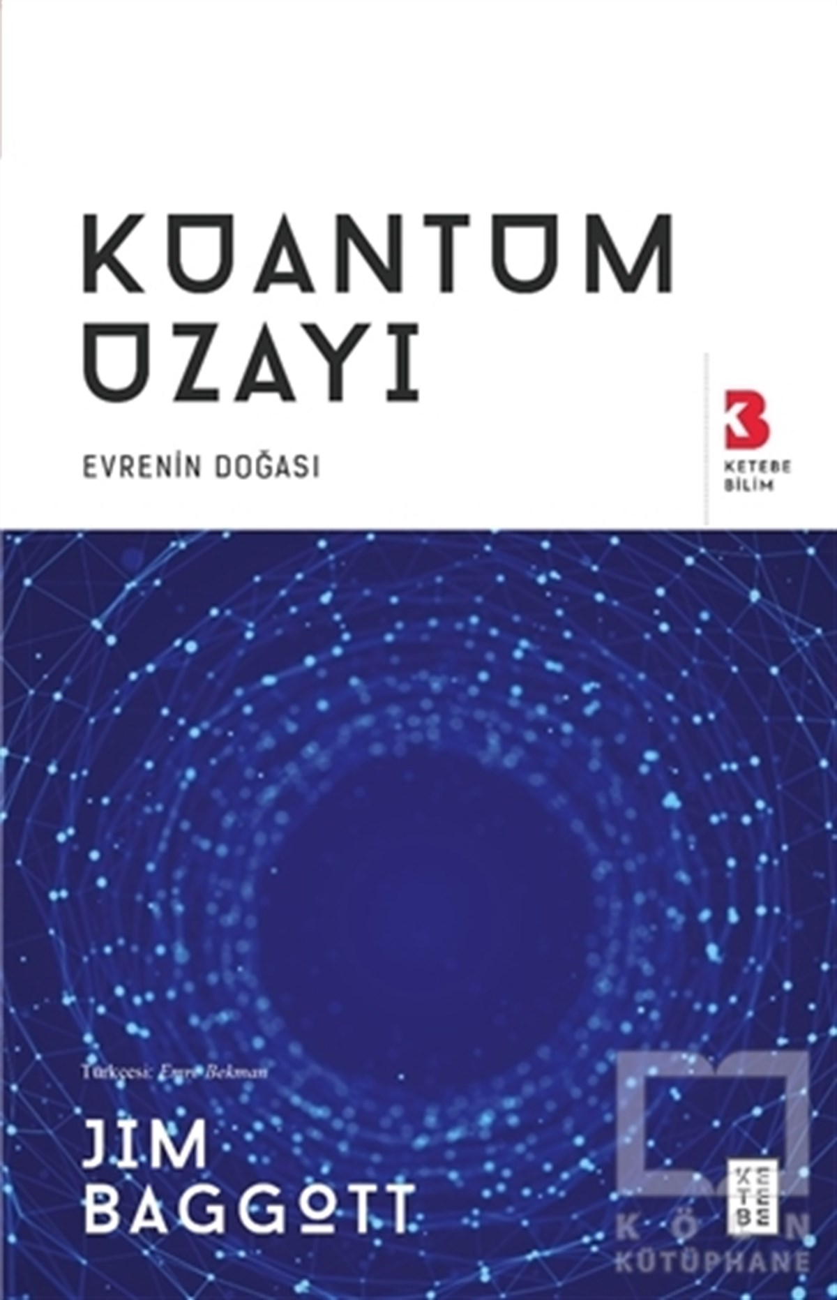 Jim BaggottAstronomi - FizikKuantum Uzayı