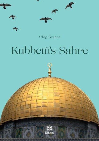 Oleg GrabarSanat Kuramı KitaplarıKubbetü's Sahre