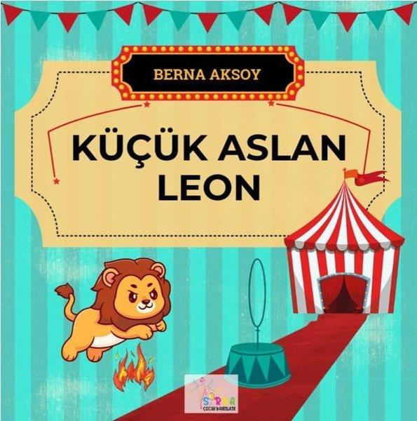 Berna AksoyEgitim Etkinlik KitaplariKüçük Aslan Leon