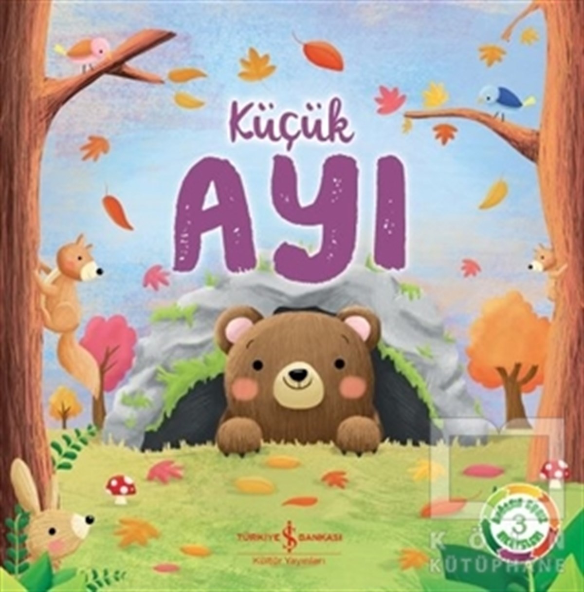 Suzanne FosseyOkul Öncesi Resimli KitaplarKüçük Ayı