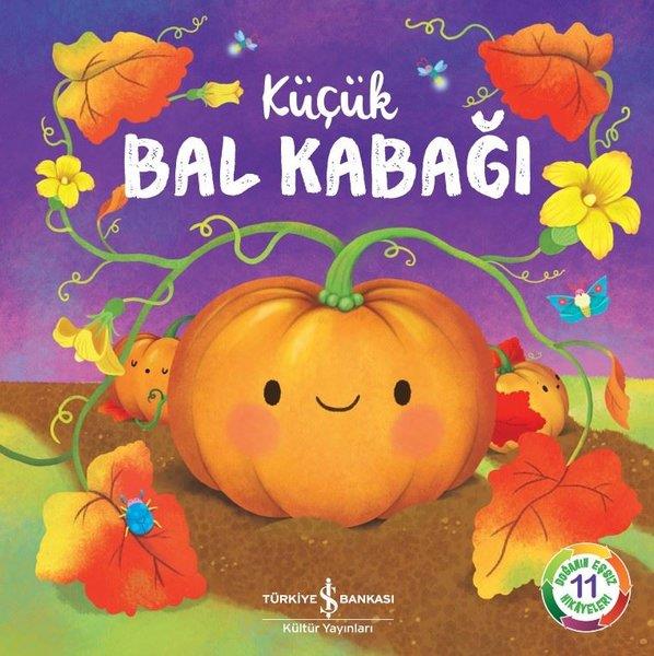 Suzanne FosseyEgitim Etkinlik KitaplariKüçük Bal Kabağı - Doğanın Eşsiz Hikayeleri 11