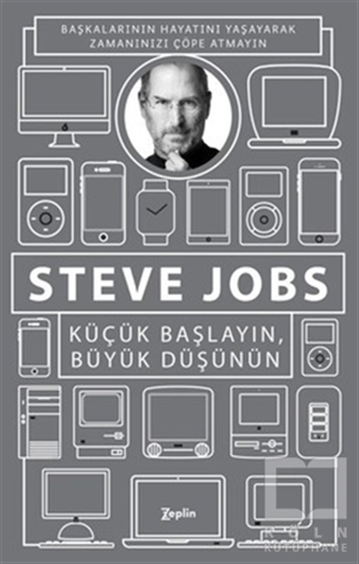 Steve JobsDiğerKüçük Başlayın, Büyük Düşünün