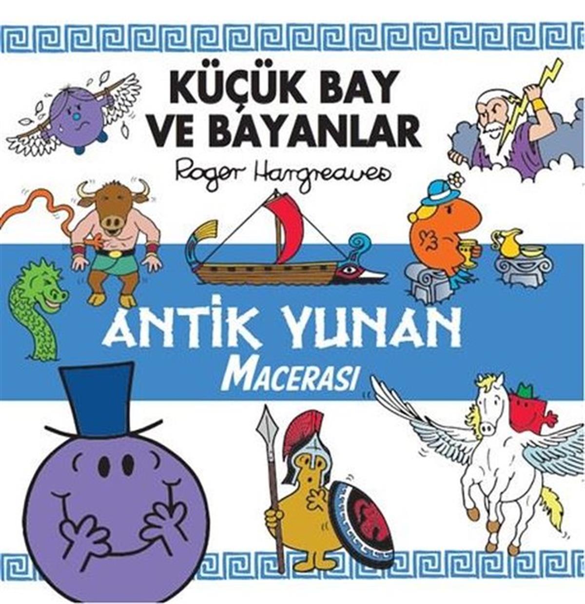 Roger HargreavesEgitim Etkinlik KitaplariKüçük Bay ve Bayanlar - Antik Yunan Macerası