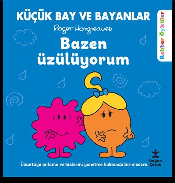 Roger HargreavesEgitim Etkinlik KitaplariKüçük Bay ve Bayanlar - Bazen Üzülüyorum