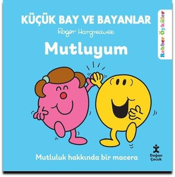 Roger HargreavesEgitim Etkinlik KitaplariKüçük Bay ve Bayanlar - Mutluyum - Rehber Öyküler