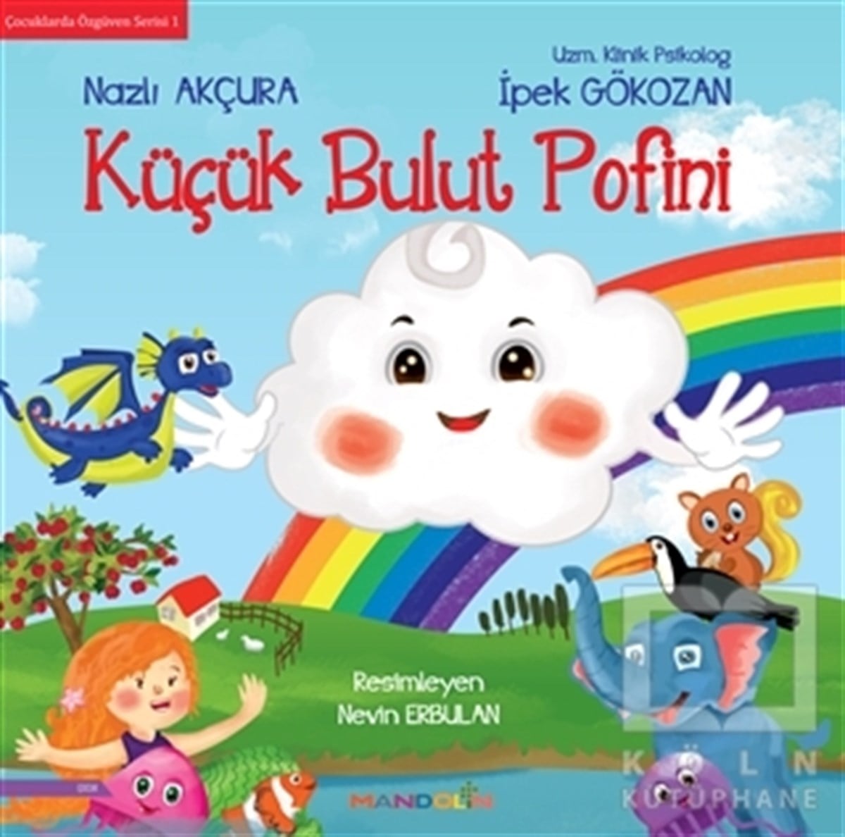 İpek GökozanHikayelerKüçük Bulut Pofini