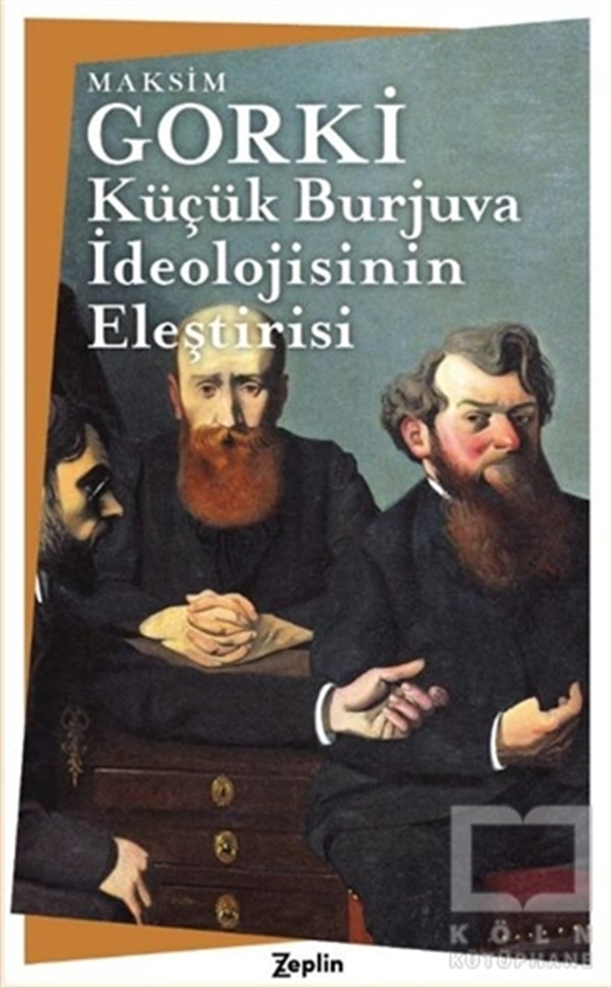 Maksim GorkiGenel Felsefe KitaplarıKüçük Burjuva İdeolojisinin Eleştirisi