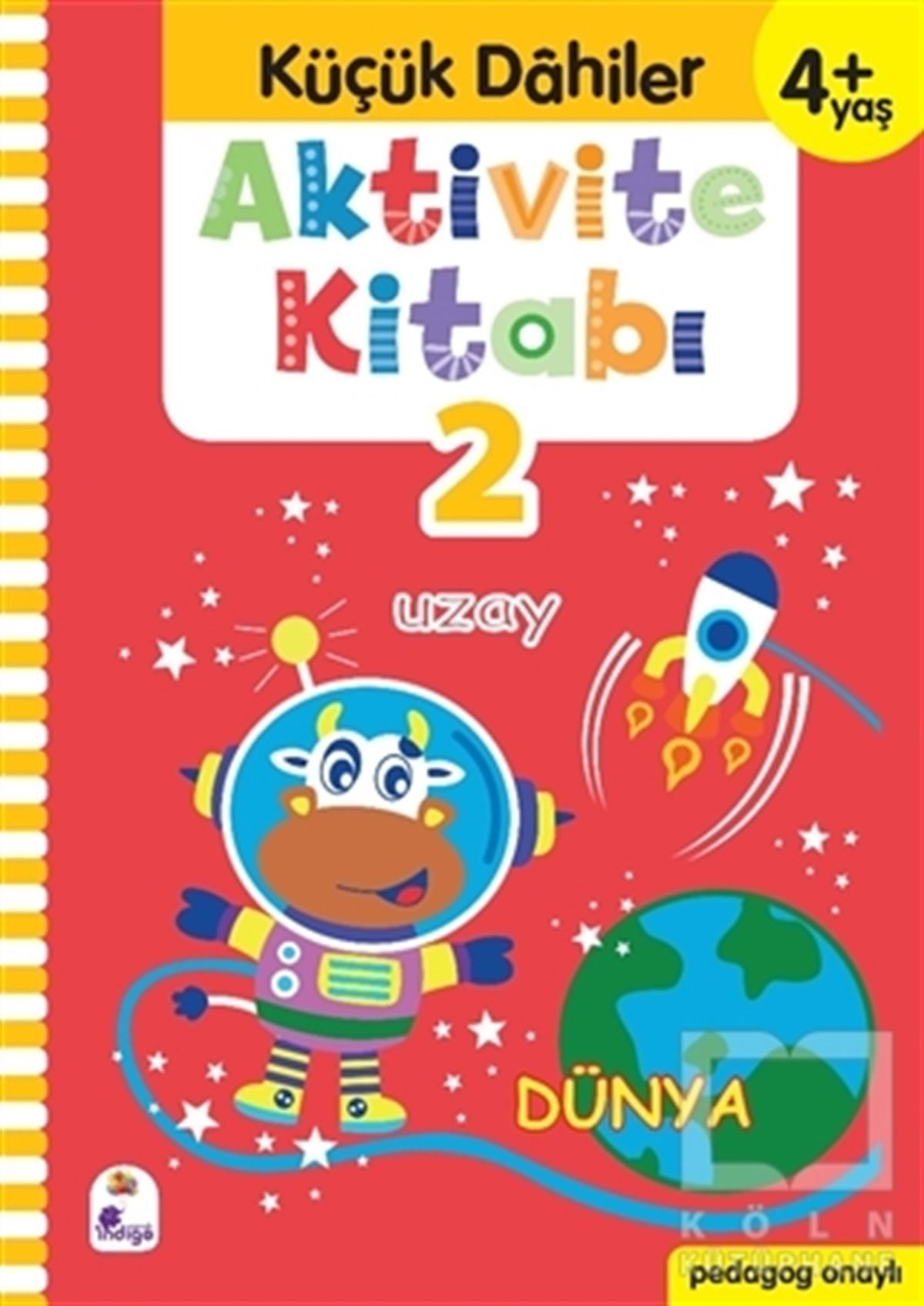Gülizar Ç. ÇetinkayaEtkinlik KitaplarıKüçük Dahiler Aktivite Kitabı 2 (4+ Yaş)