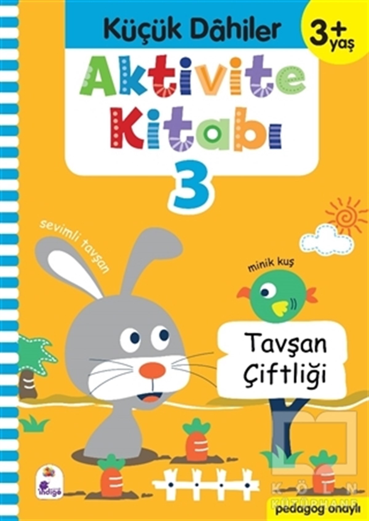 Ayça G. DerinEtkinlik KitaplarıKüçük Dahiler Aktivite Kitabı 3 (3+ Yaş)
