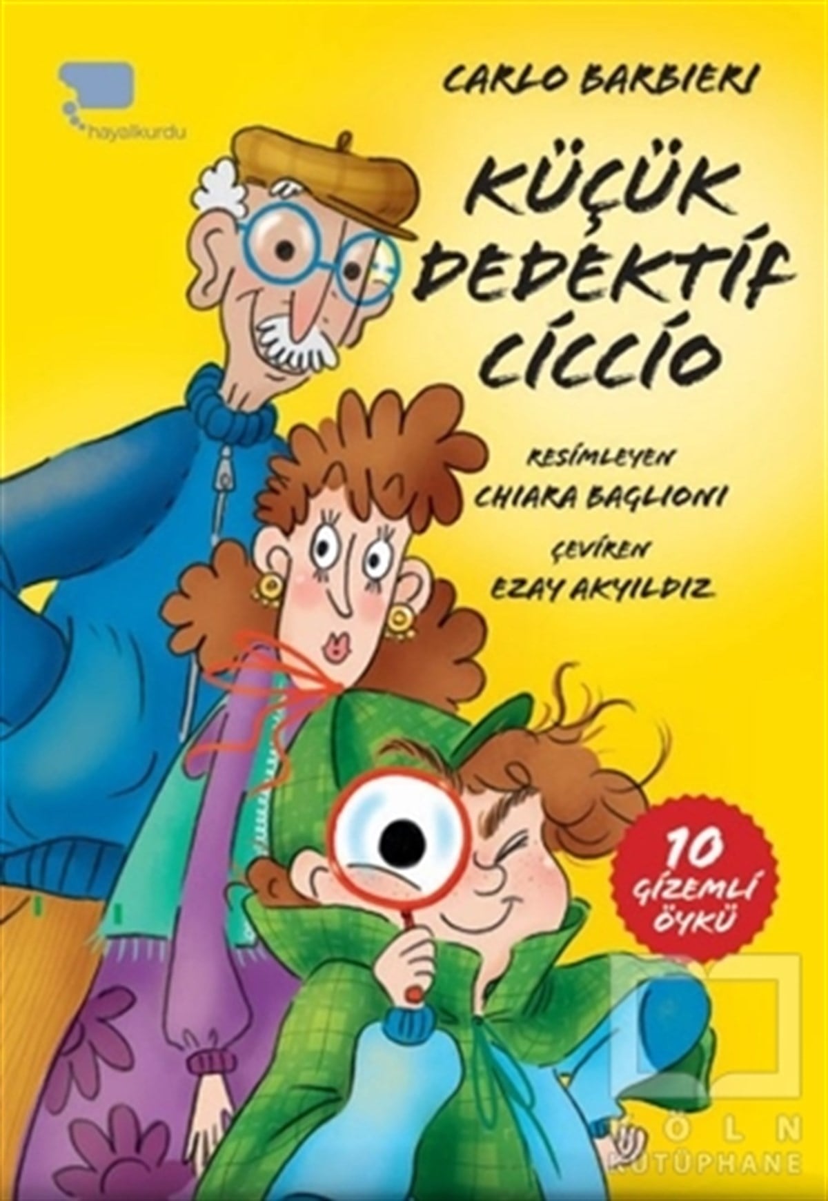 Carlo BarbierÇocuk Hikaye KitaplarıKüçük Dedektif Ciccio