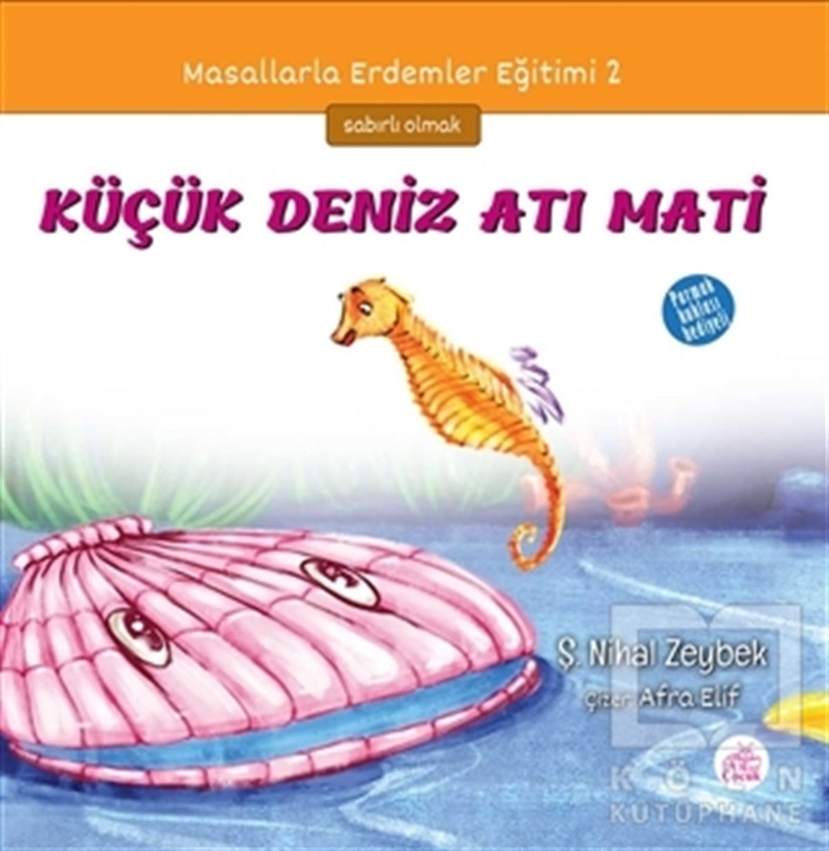 Şerife Nihal ZeybekHikayelerKüçük Deniz Atı Mati