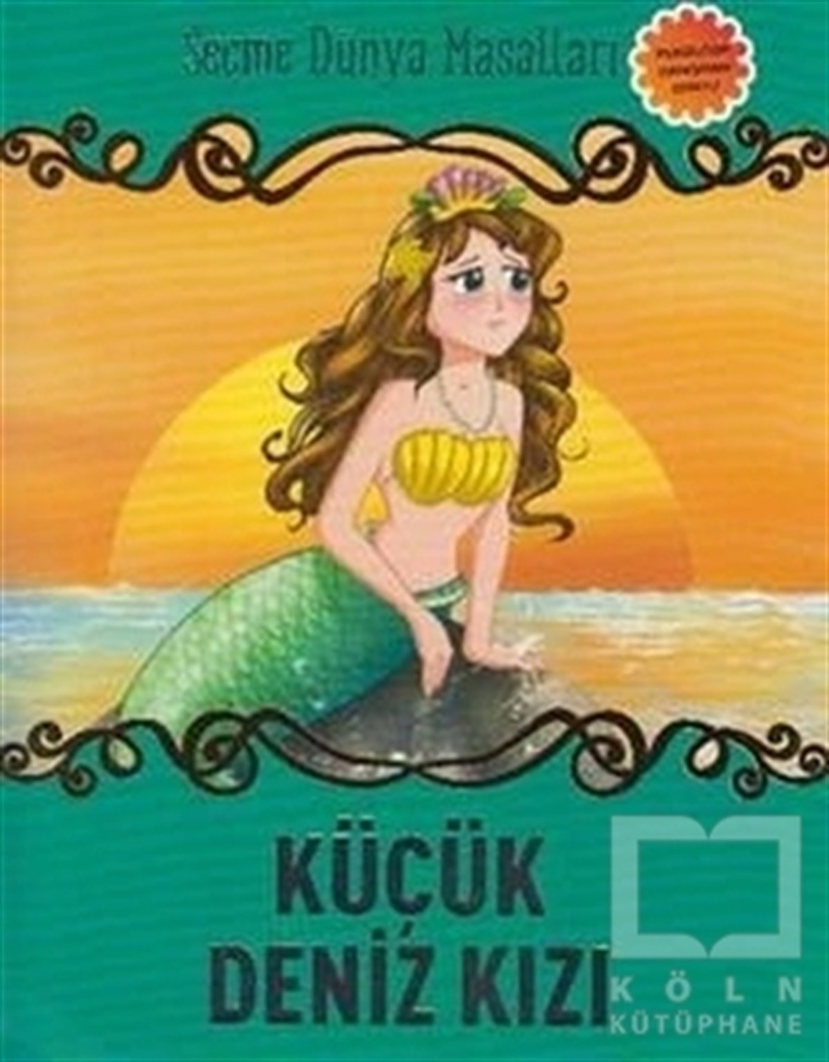 KolektifMasallarKüçük Deniz Kızı - Seçme Dünya Masalları