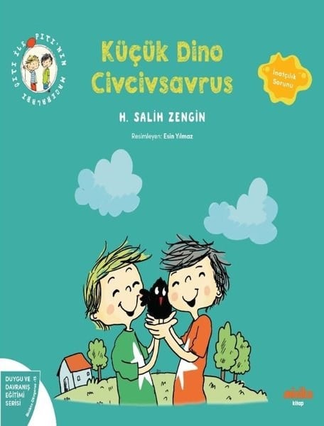H. Salih ZenginEgitim Etkinlik KitaplariKüçük Dino Civcivsavrus - Çıtı İle Pıtı'nın Maceraları