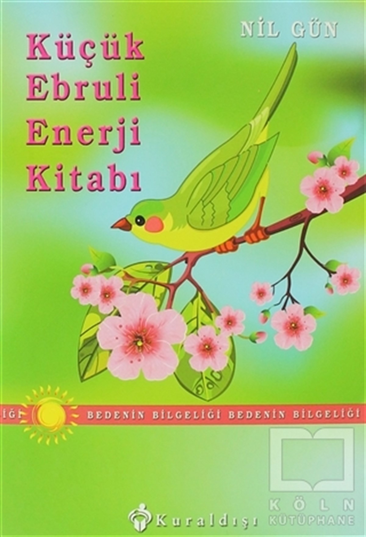 Nil GünKişisel GelişimKüçük Ebruli Enerji Kitabı