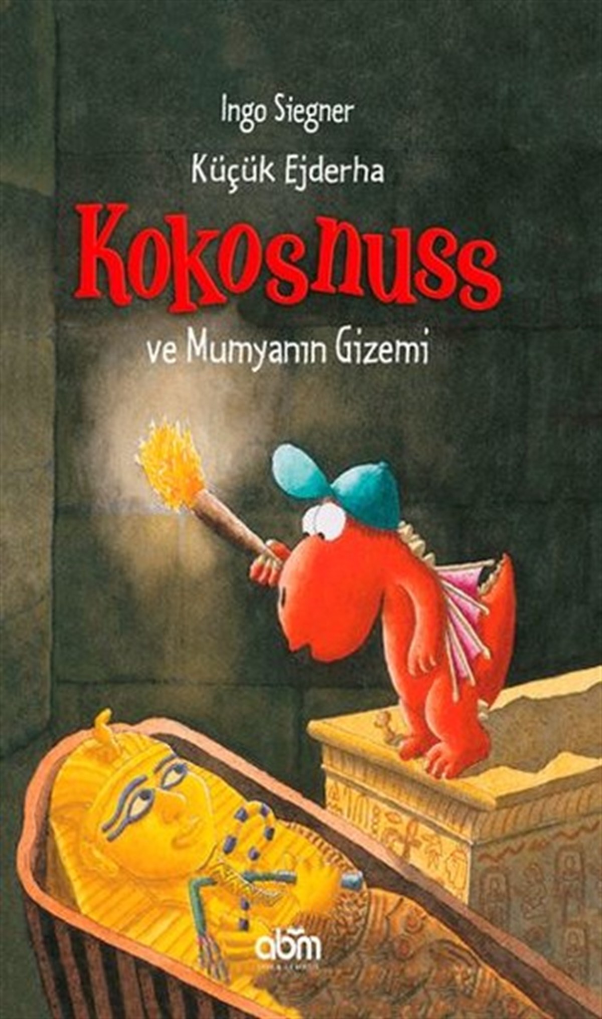 Ingo SiegnerOkul Öncesi Masal KitaplarıKüçük Ejderha Kokosnuss ve Mumyanın Gizemi