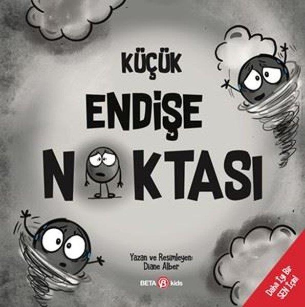 Diane AlberEgitim Etkinlik KitaplariKüçük Endişe Noktası - Daha İyi Bir Sen İçin