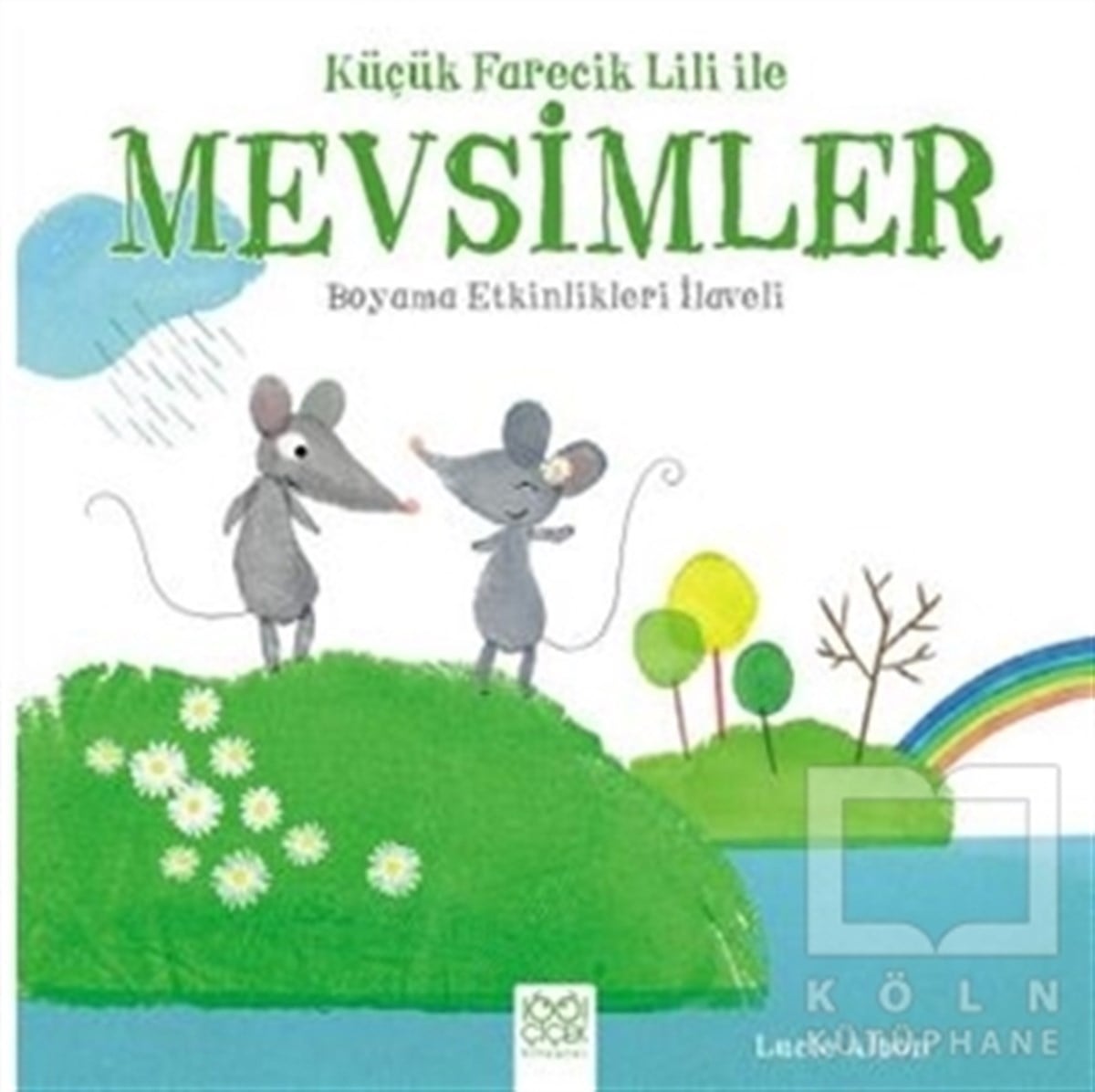 Lucie AlbonBoyama KitaplarıKüçük Farecik Lili ile Mevsimler