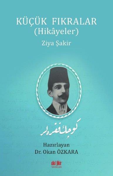 Ziya ŞakirEleştiri & Kuram & İnceleme KitaplarıKüçük Fıkralar - Hikayeler