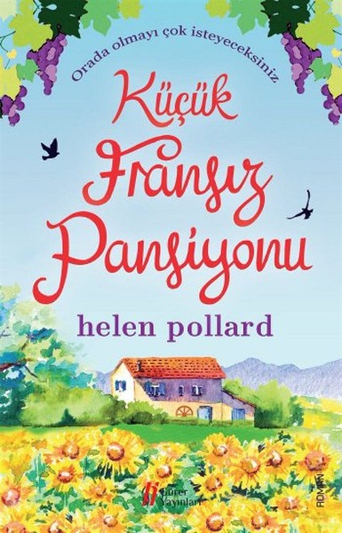 Helen PollardAşk Kitapları & Aşk RomanlarıKüçük Fransız Pansiyonu