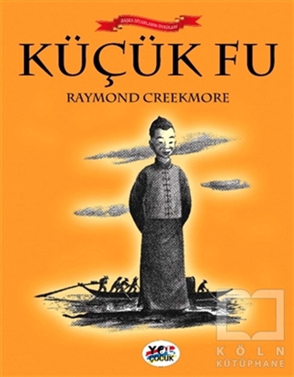 Raymond CreekmoreHikayelerKüçük Fu