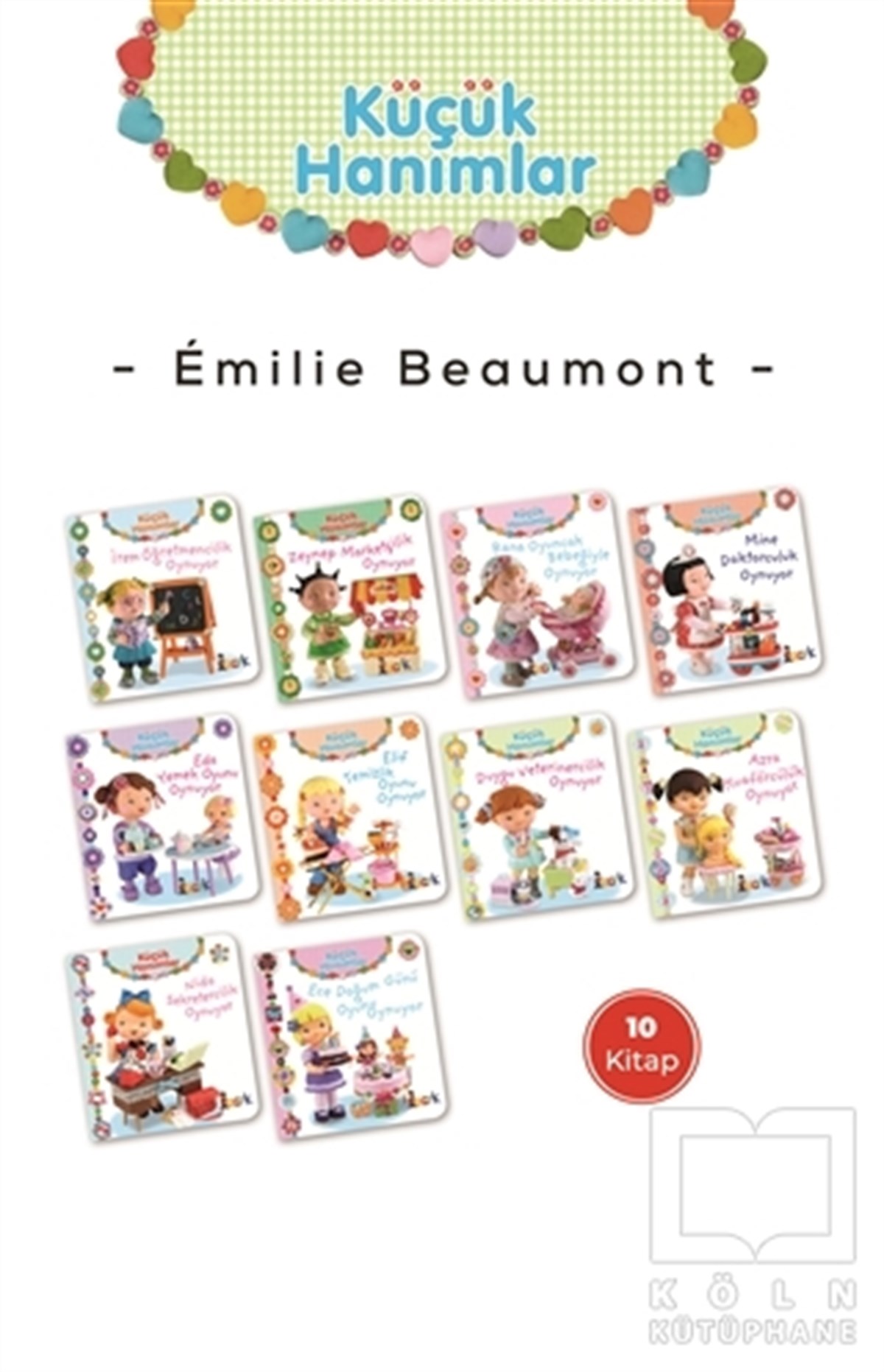 Emilie BeaumontÇocuk Hikaye KitaplarıKüçük Hanımlar 10 Kitap Set