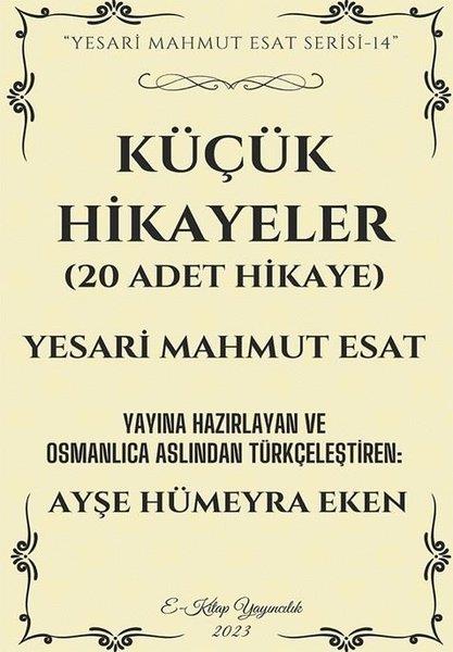 Yesari Mahmut EsatDünya RomanKüçük Hikayeler - 20 Adet Hikaye
