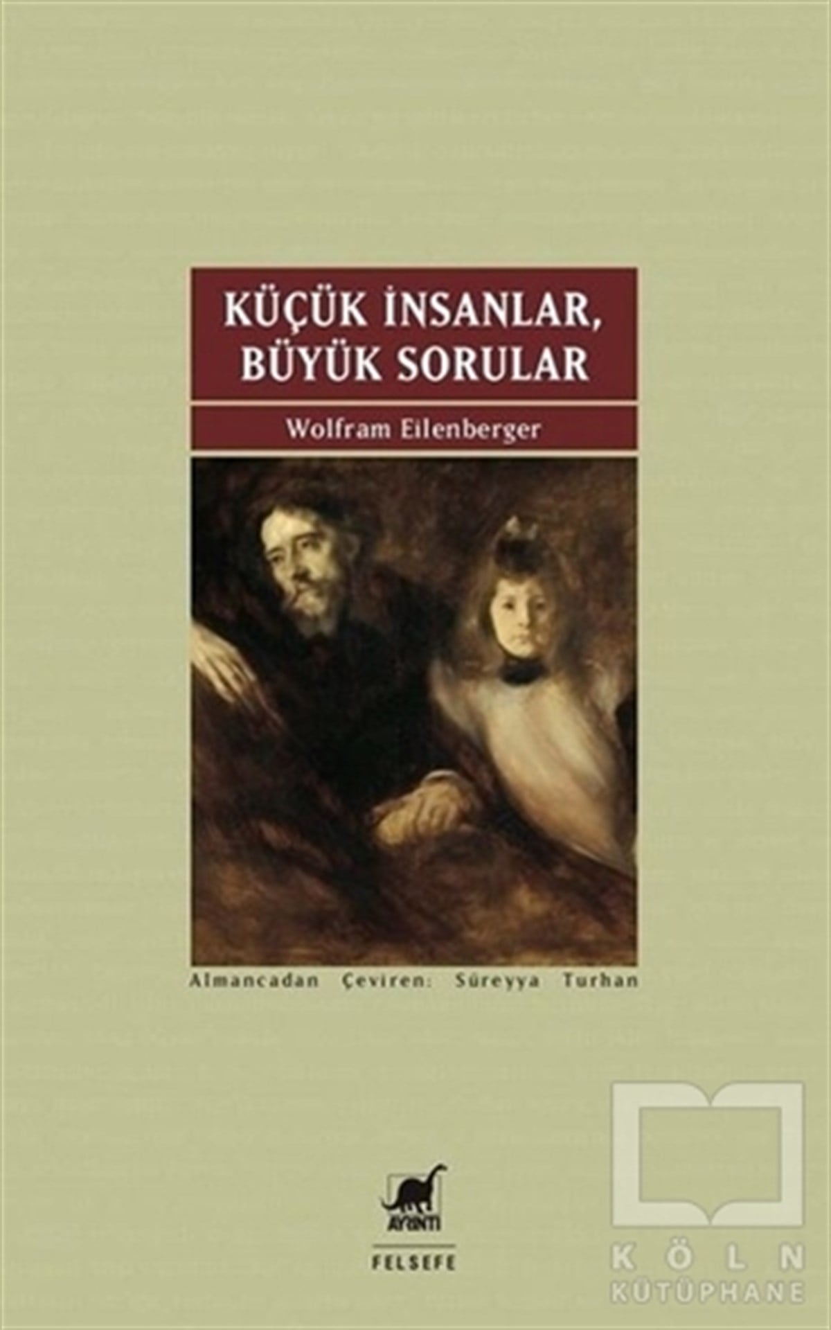 Wolfram EilenbergerDiğerKüçük İnsanlar Büyük Sorular