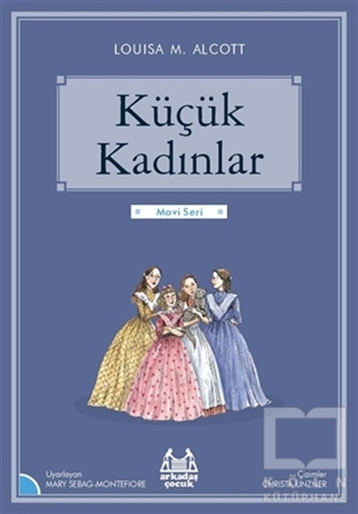 Louisa M. AlcottRoman-ÖyküKüçük Kadınlar