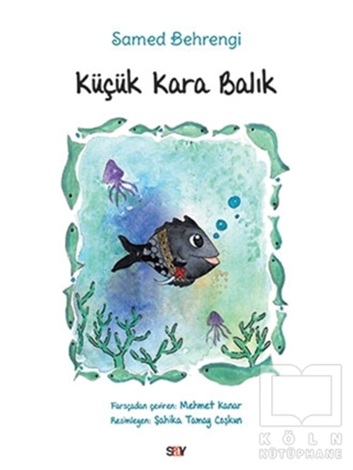Samed BehrengiHikayelerKüçük Kara Balık