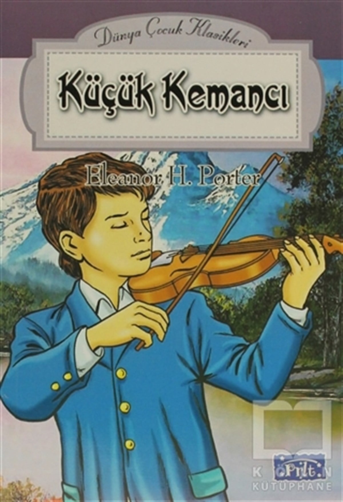 Eleanor H. PorterRoman-ÖyküKüçük Kemancı