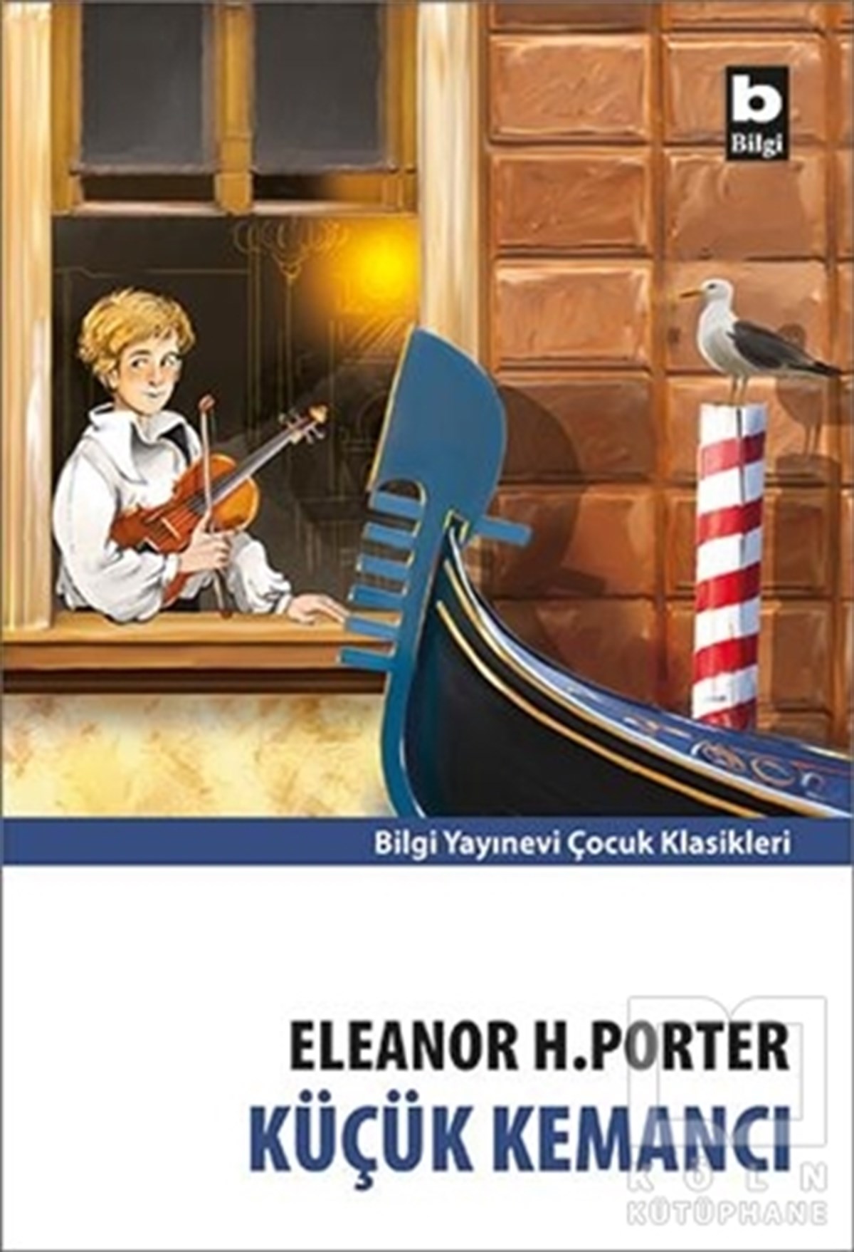 Eleanor H. PorterRoman-ÖyküKüçük Kemancı