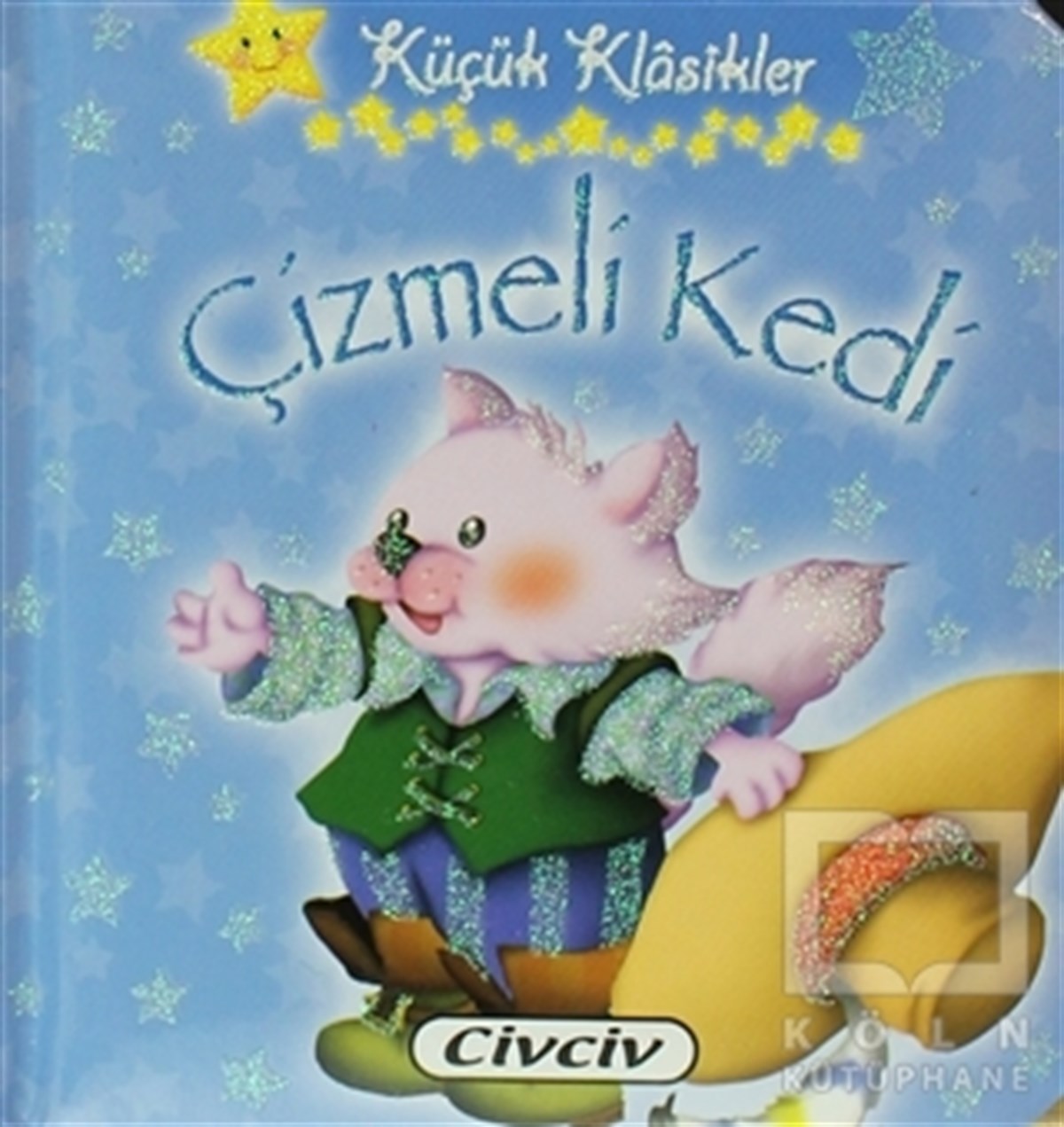 KolektifGenel KonularKüçük Klasikler - Çizmeli Kedi