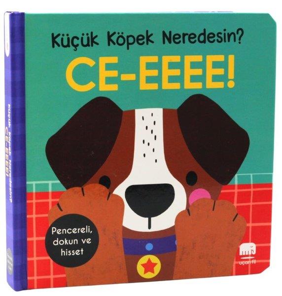 KolektifÇocuk Gelisim KitaplariKüçük Köpek Neredesin? Pencereli Dokun ve Hisset!