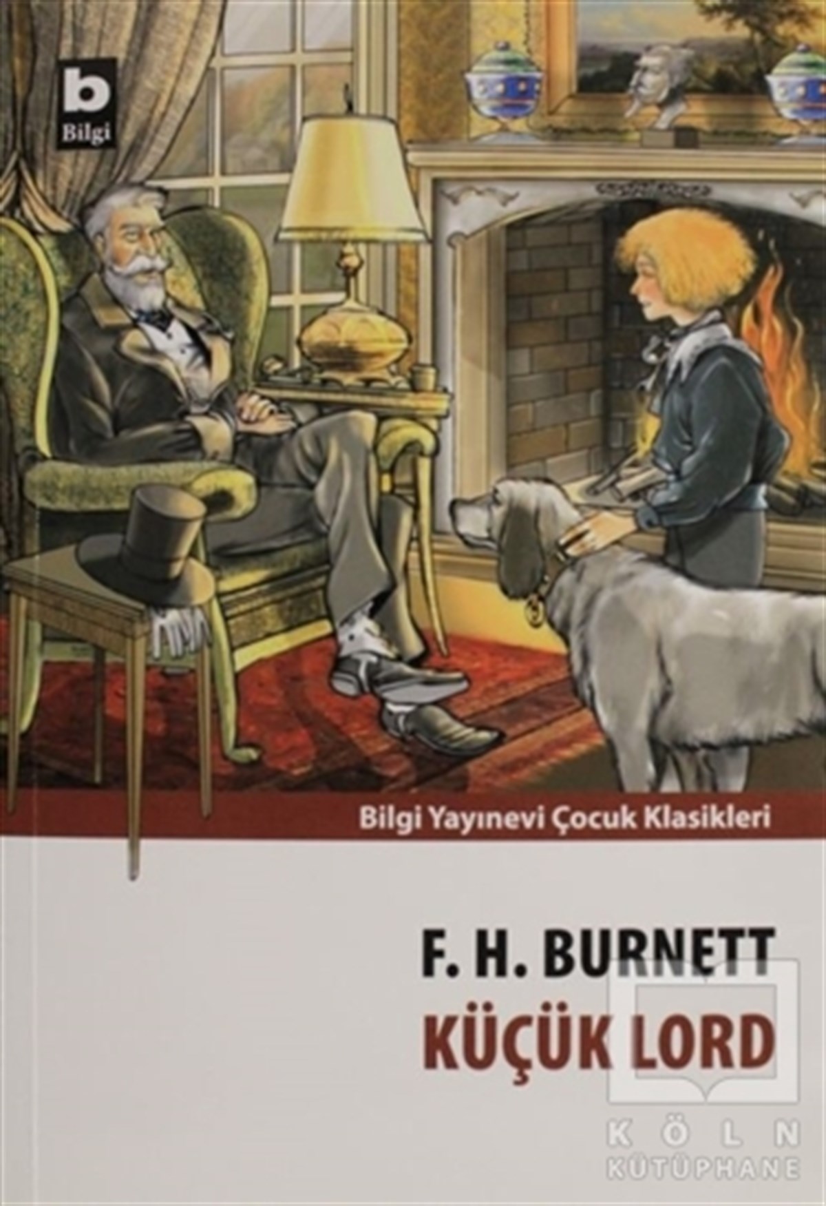 Frances Hodgson BurnettÇocuk RomanlarıKüçük Lord