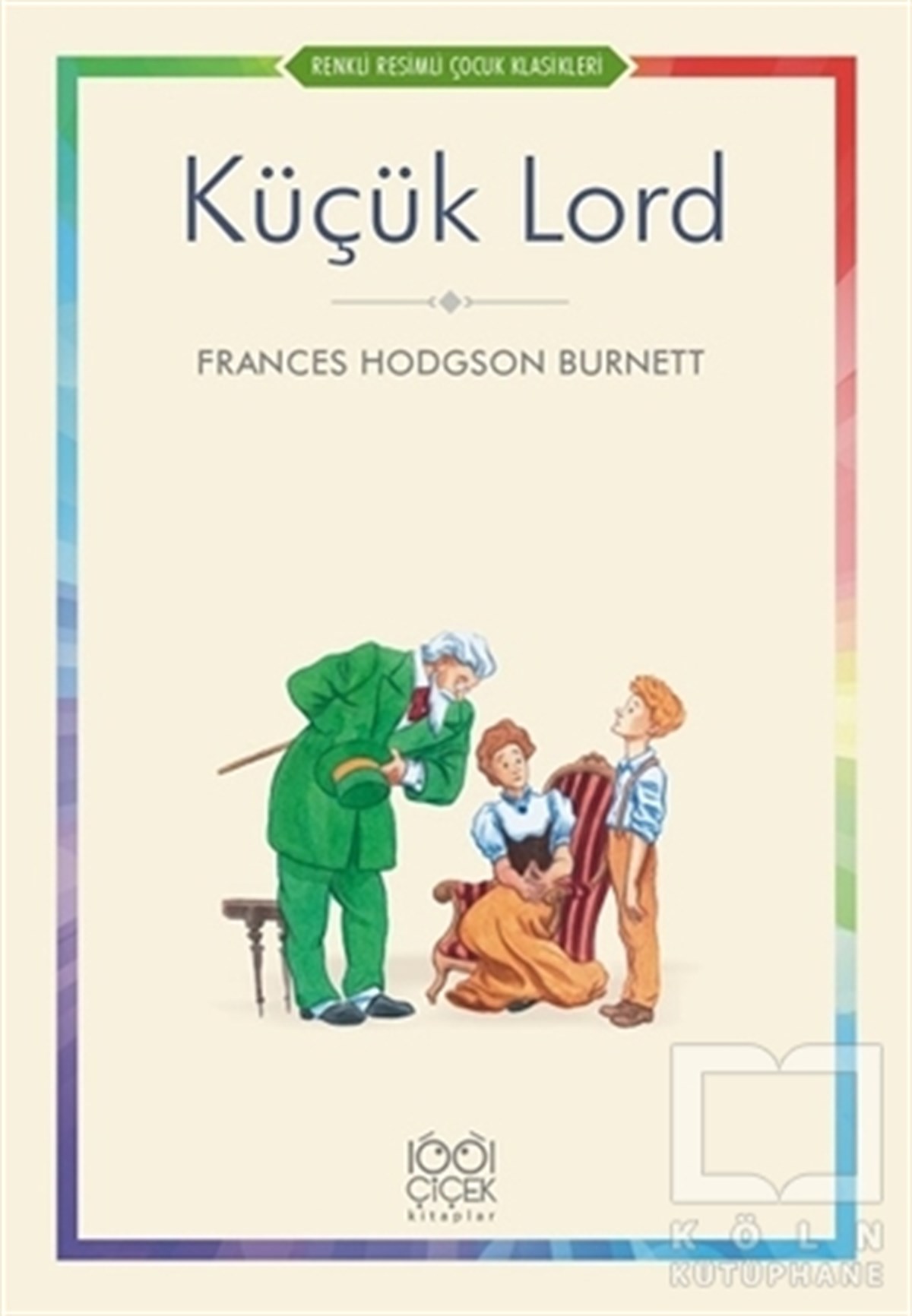Frances Hodgson BurnettRoman-ÖyküKüçük Lord
