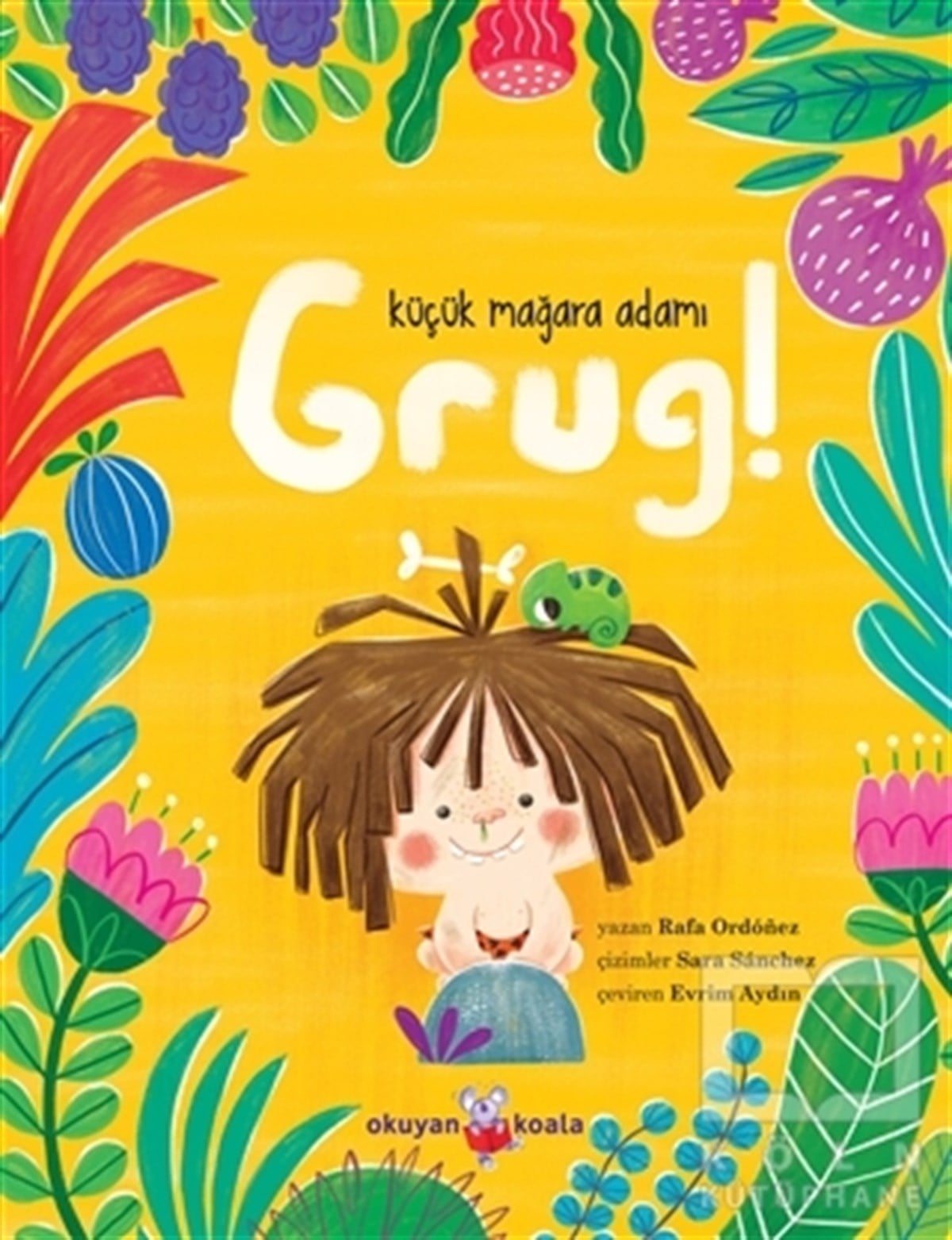 Rafa OrdonezÇocuk Hikaye KitaplarıKüçük Mağara Adamı Grug!