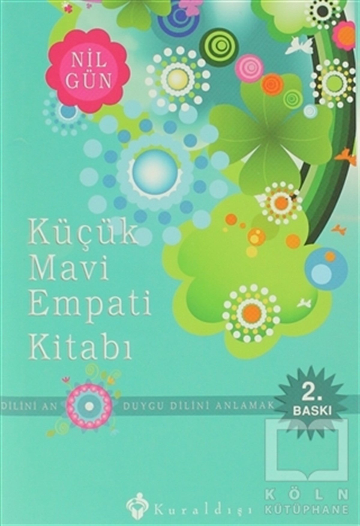 Nil GünKişisel GelişimKüçük Mavi Empati Kitabı - Duygu Dilini Anlamak